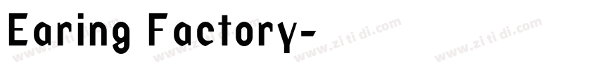 Earing Factory字体转换